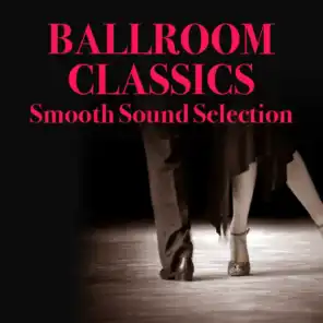 Ballroom Classics Smooth Sound Selection