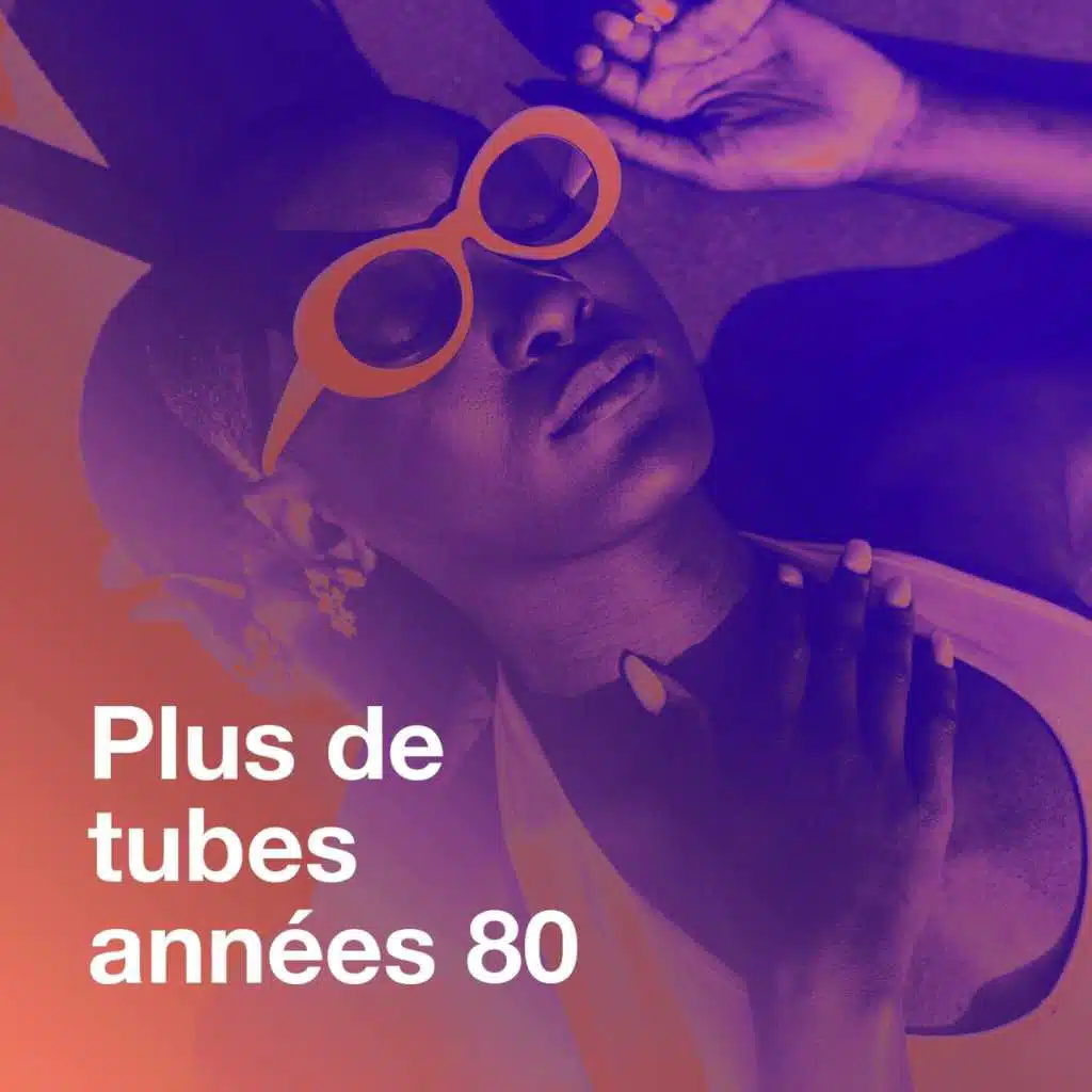 Plus de tubes années 80