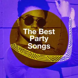 The Best Party Songs