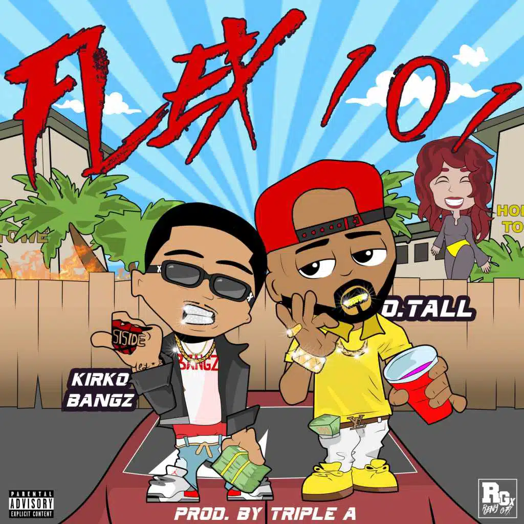 Flex 101 (feat. Kirko Bangz)