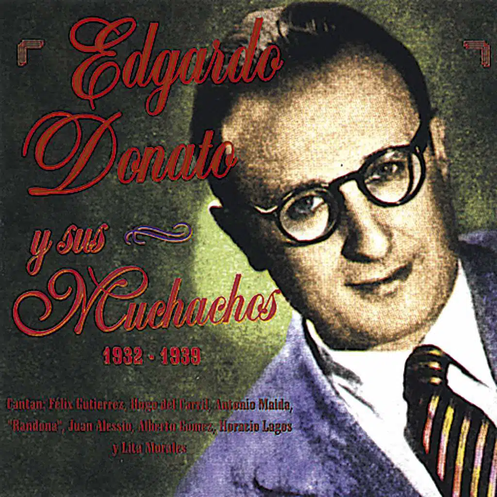 Edgardo Donato Y Sus Muchachos