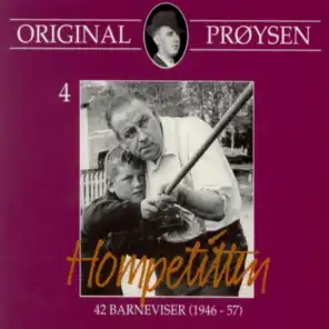 Original Prøysen 4 - Hompetitten - 42 Barneviser (1946 - 57)