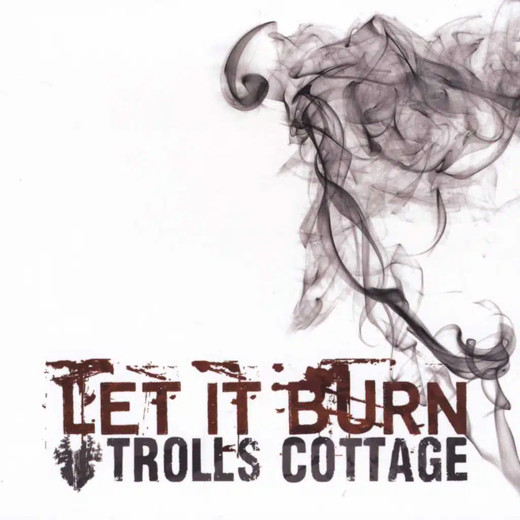 Let It Burn