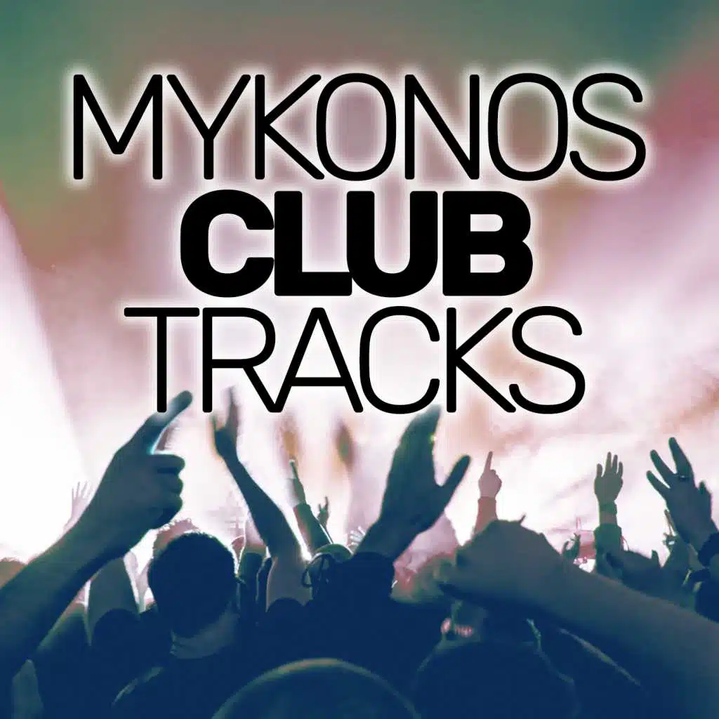 Mykonos Club Tracks