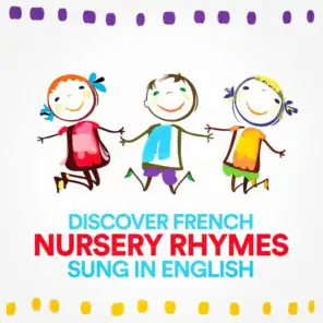 Discover French Nursery Rhymes Sung in English