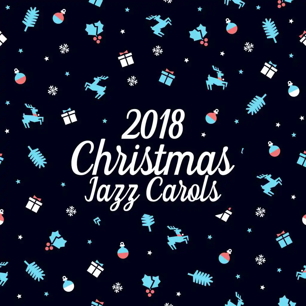 2018 Christmas Jazz Carols