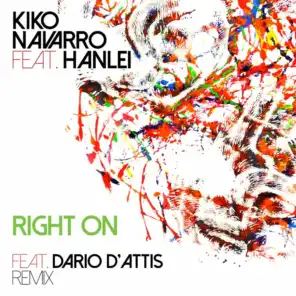 Right On (Dario D'attis Remix) [feat. HanLei]