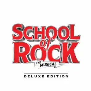 School of Rock: The Musical (Original Cast Recording) [Deluxe Edition]