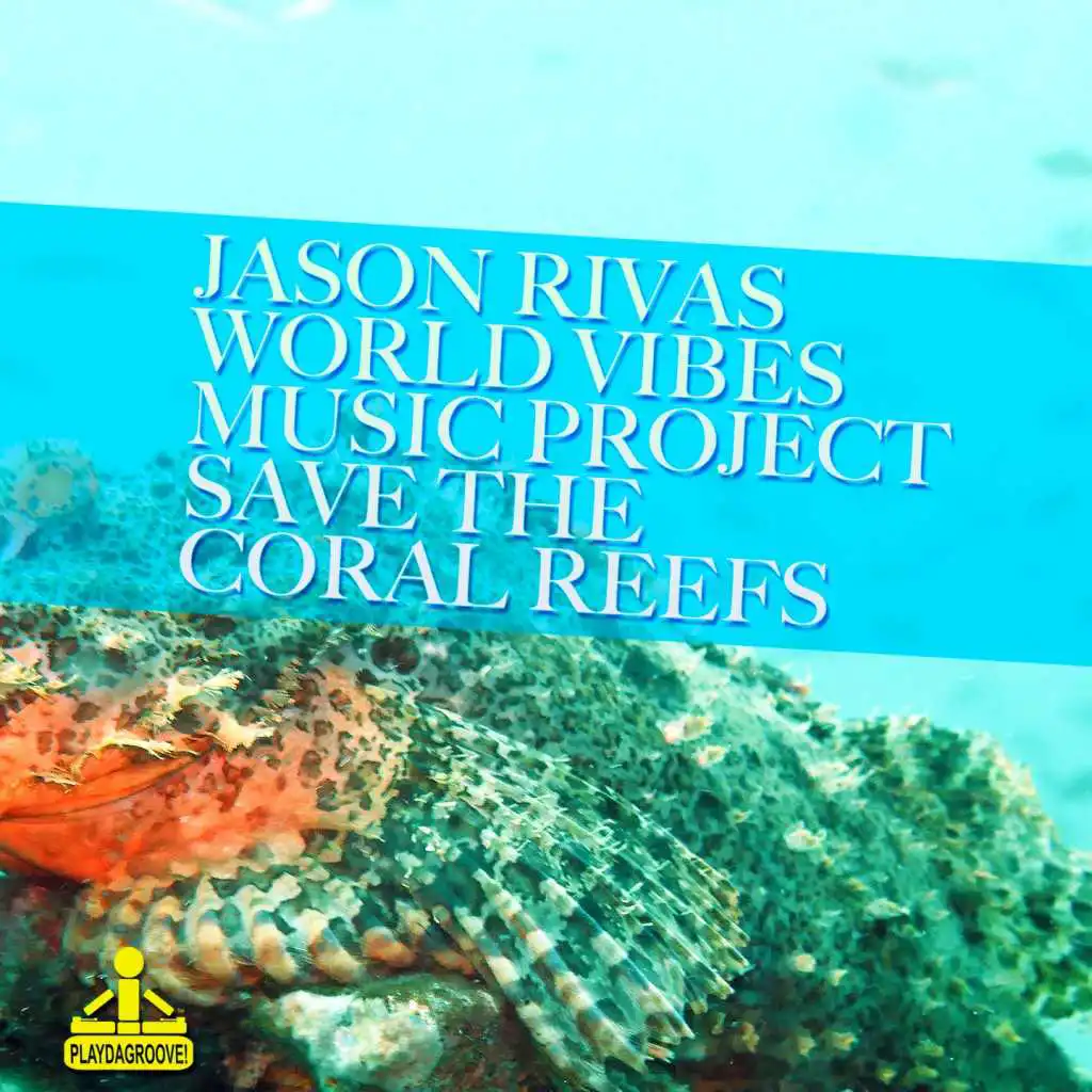 Save the Coral Reefs