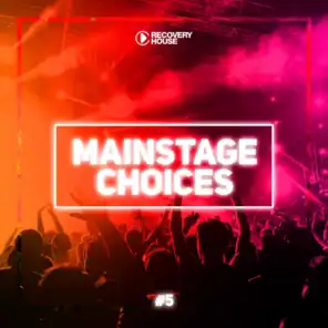 Main Stage Choices, Vol. 5