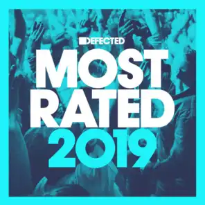 Defected Presents Most Rated 2019 (Mixed)