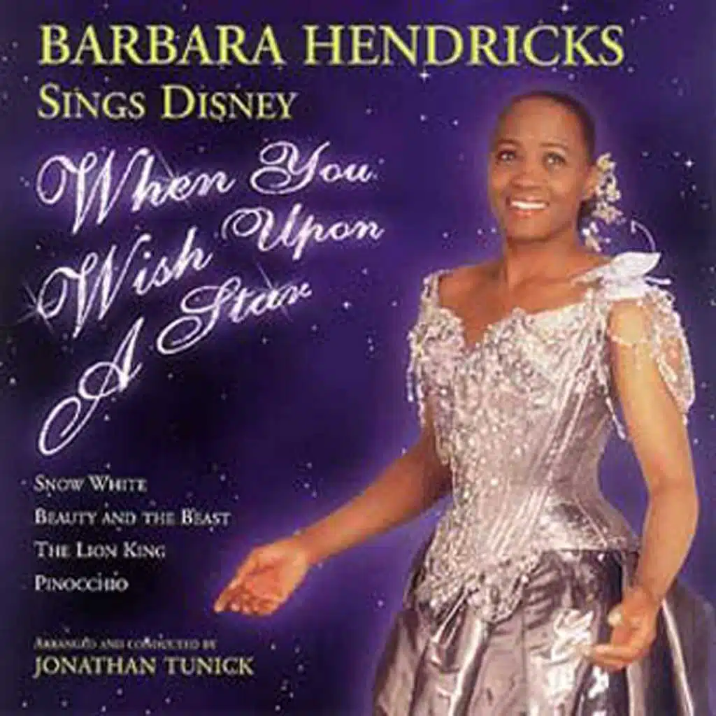 When You Wish Upon A Star - Barbarba Hendricks sing Disney Classics