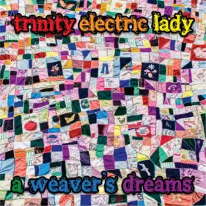 Trinity Electric Lady