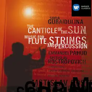 Gubaidulina: The Canticle of the Sun & Music for Flute, Strings and Percussion