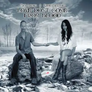 Love Don't Come from Blood