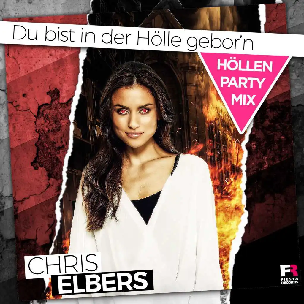 Du bist in der Hölle gebor'n (Höllen Party Mix)