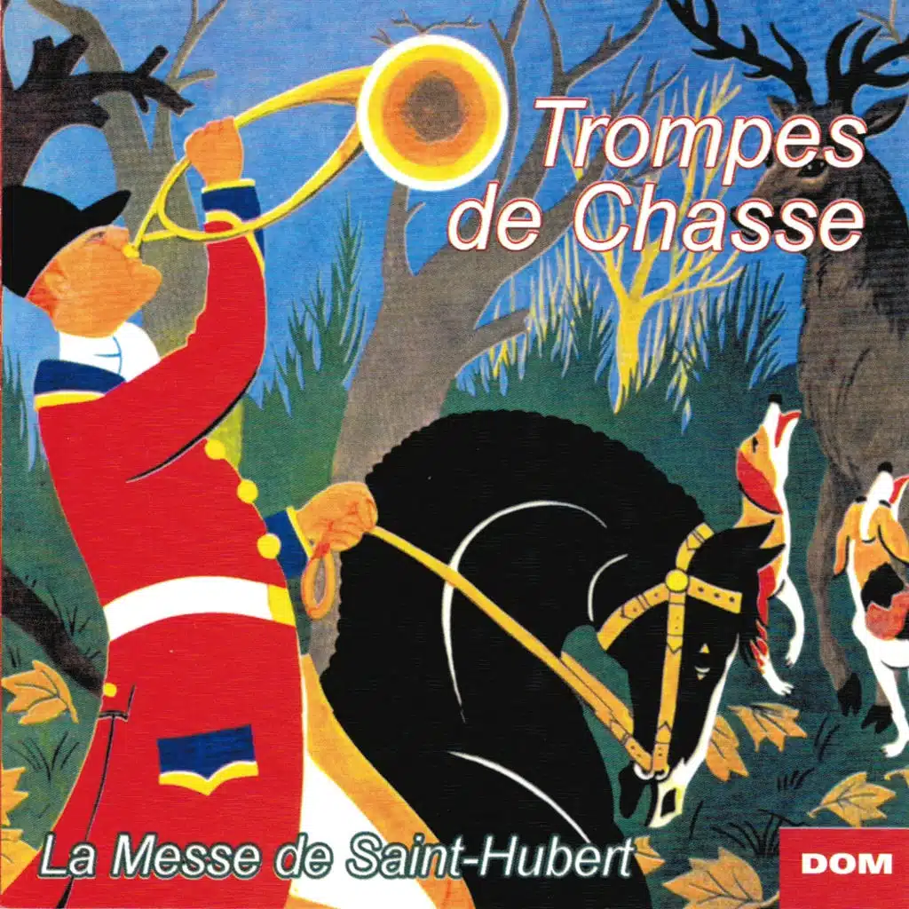 Fanfare et trompes de chasse : La messe de Saint Hubert