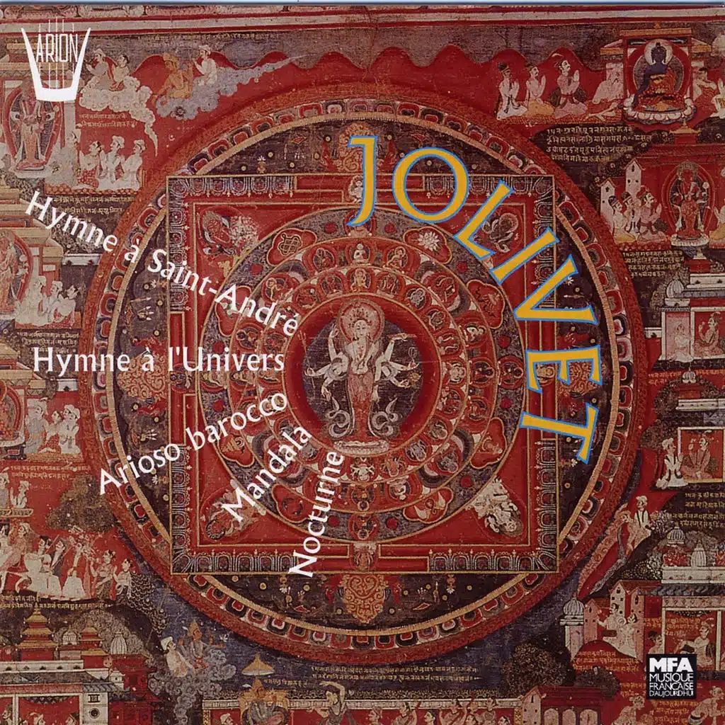 Jolivet : Hymne à Saint-André, Hymne à l'univers, Arioso barocco, Mandala, Nocturne