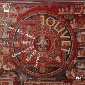 Jolivet : Hymne à Saint-André, Hymne à l'univers, Arioso barocco, Mandala, Nocturne