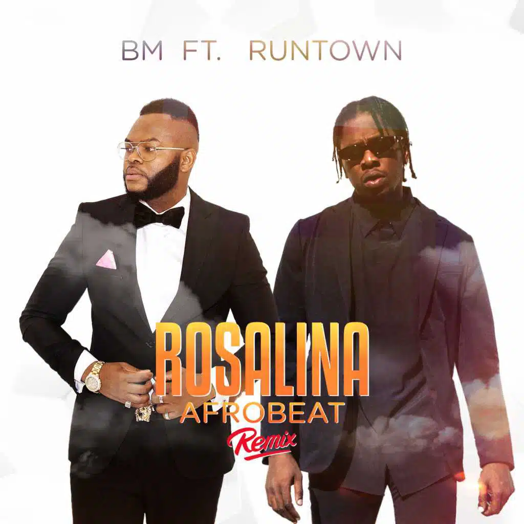 Rosalina (Afrobeat Remix) [feat. Runtown]