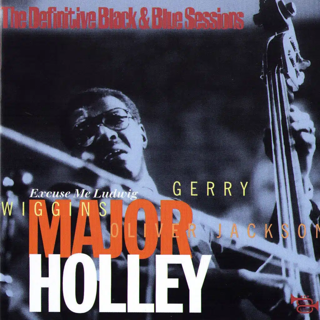 Excuse Me Ludwig - The Definitive Black & Blue Sessions (Paris, France 1977)