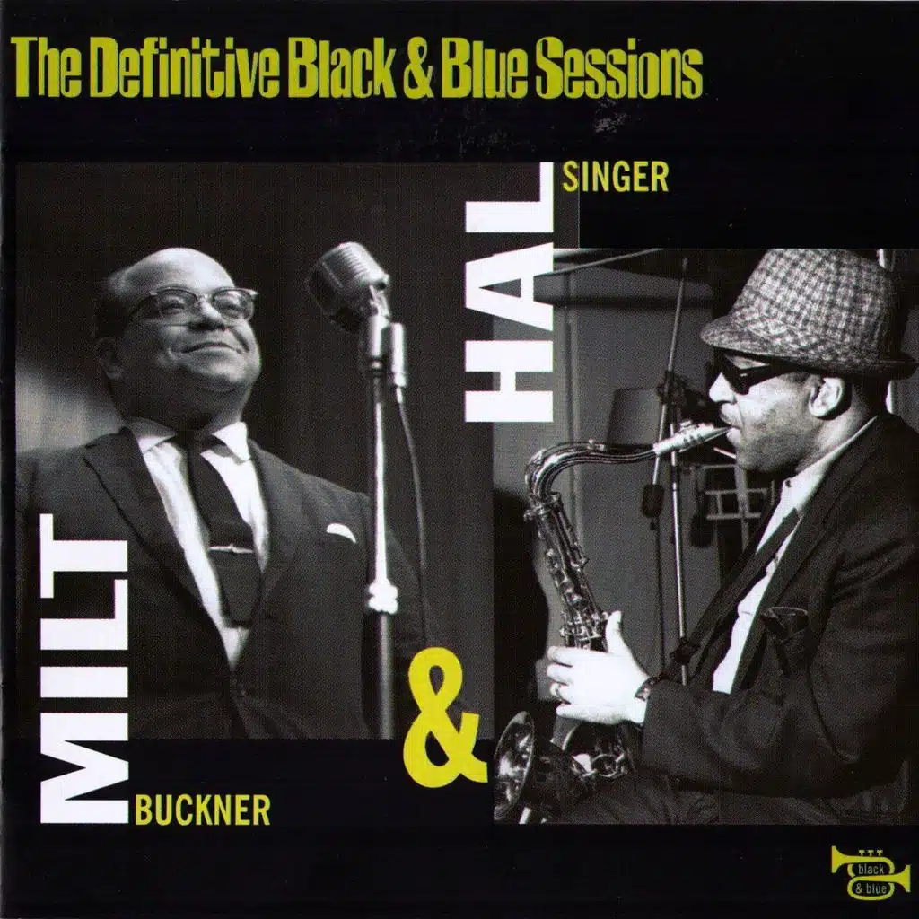 Milt & Hal (Paris, 1968) - The Definitive Black & Blue Sessions