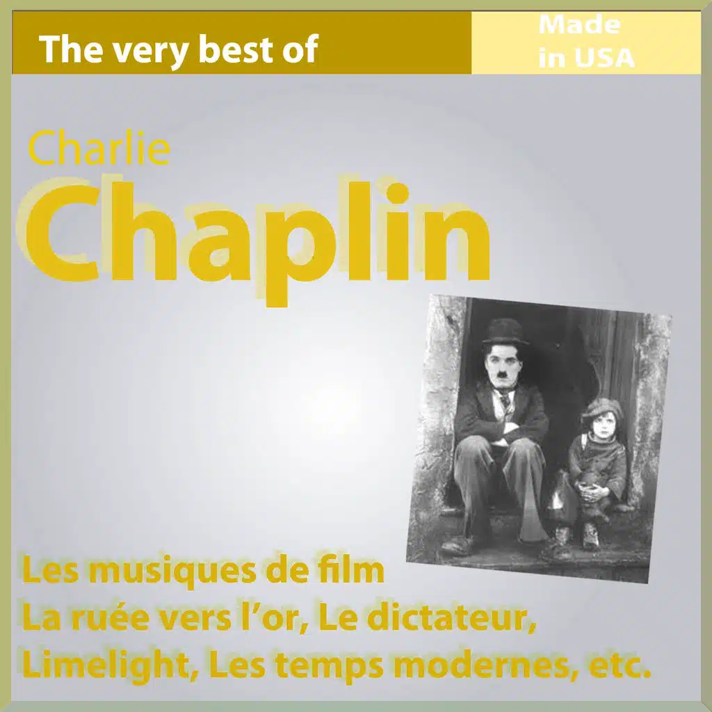 The Very Best of Charlie Chaplin - Musiques de films