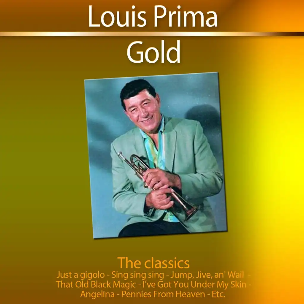 Gold - The Classics: Louis Prima