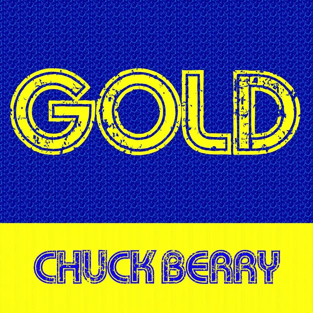 Gold - Chuck Berry