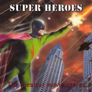 Super Heroes - The Greatest Movie Scores