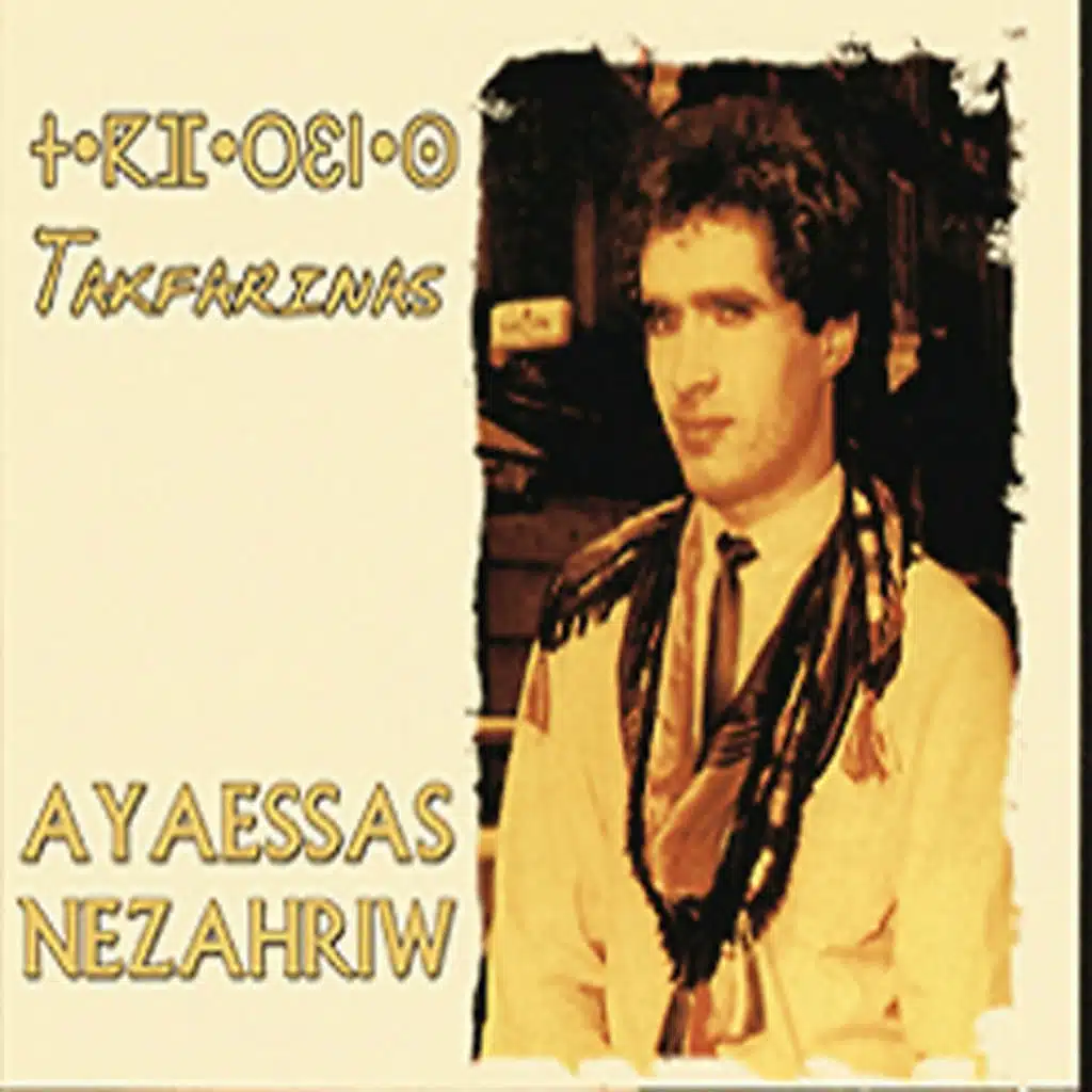 Ay aassas nezahriw - Version remasterisée