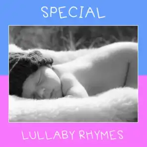 #13 Special Lullaby Rhymes