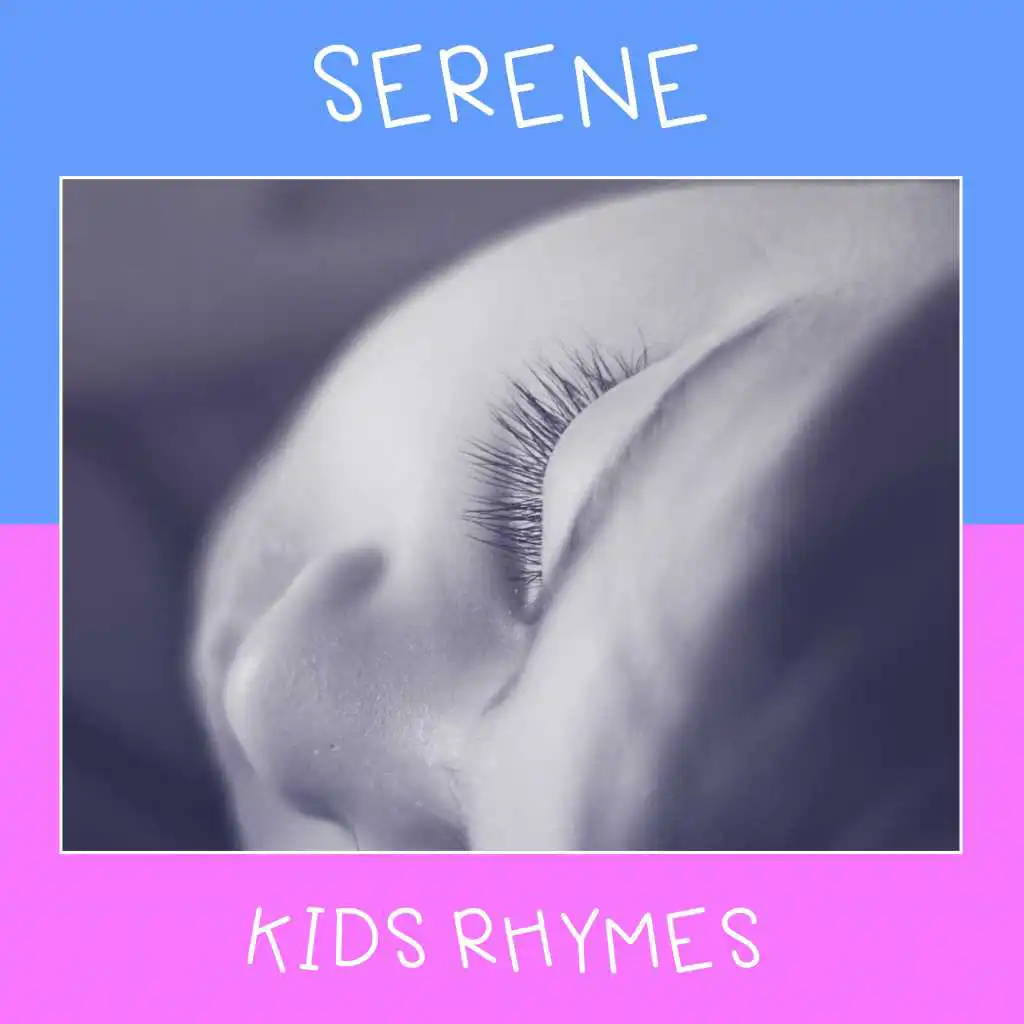#9 Serene Kids Rhymes