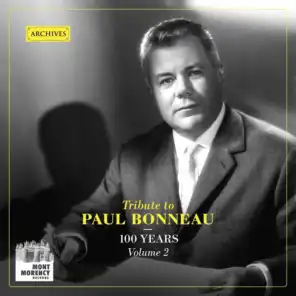 100 years: Tribute to Paul Bonneau, Vol. 2 (Archive)