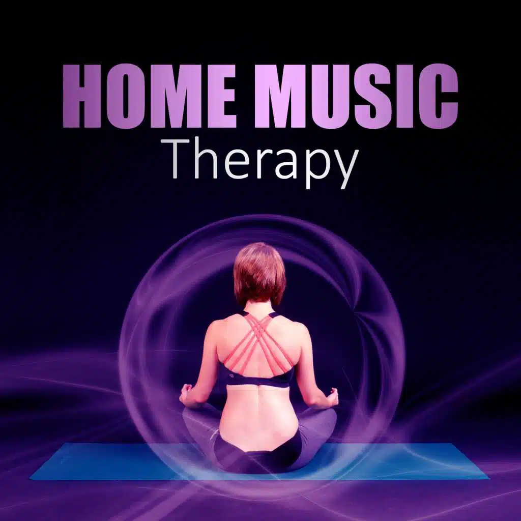 Home Music Therapy – New Age Music for Deep Relaxation After Long Day, Background Music for Rest & Slow Time, Gentle Nature Sounds