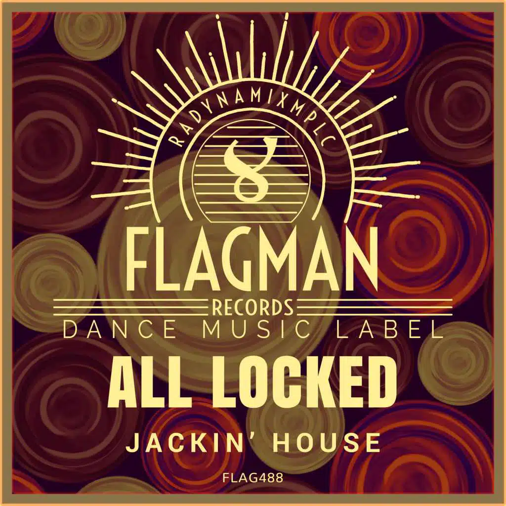 All Locked Jackin House