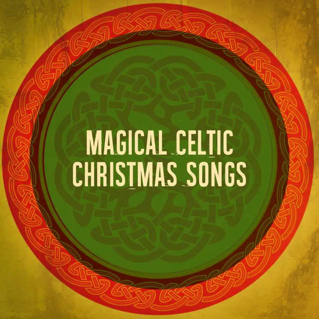 Magical Celtic Christmas Songs
