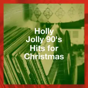 Holly Jolly 90's Hits for Christmas