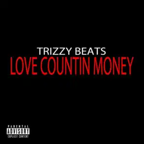 Love Countin Money