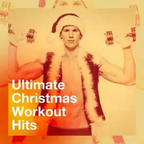 Ultimate Christmas Workout Hits