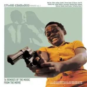 City of God Remixed, Vol. 2 (Remixes of the Music from the Motion Picture City of God)