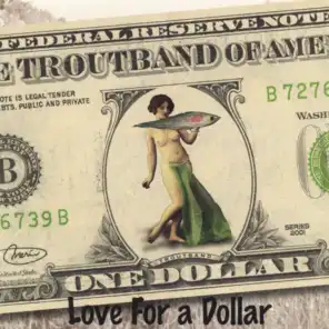 Love For a Dollar