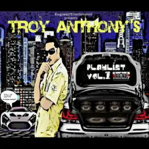 Troy Anthony's Playlist, Vol.1