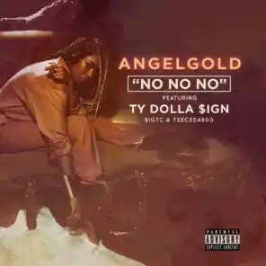 No No No (feat. Ty Dolla $ign, TeeCee4800 & Big TC)
