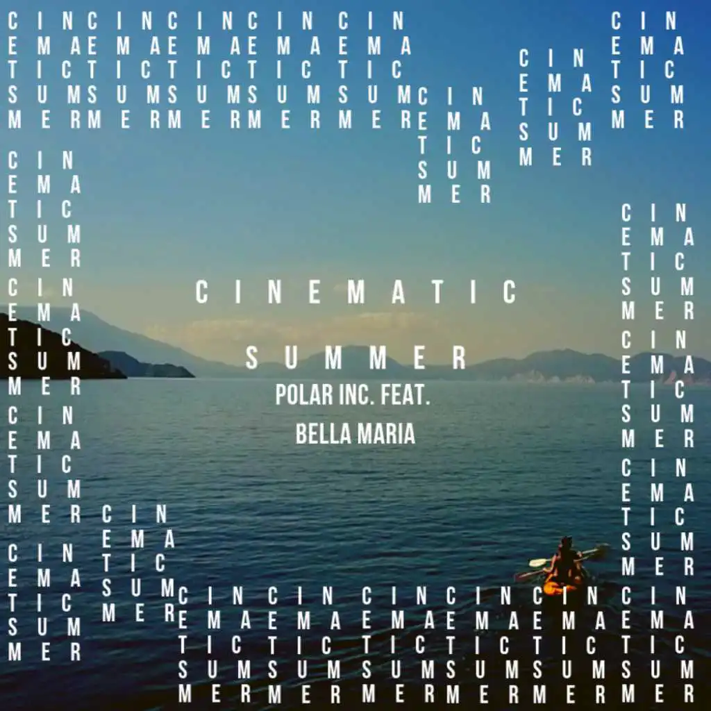 Cinematic Summer (feat. bella maria)