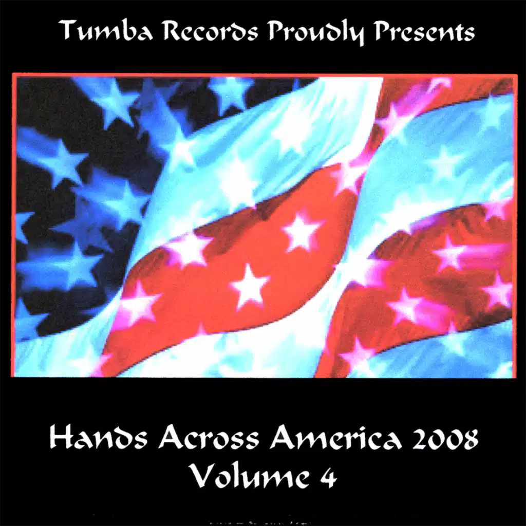 Hands Across America 2008, Vol.4