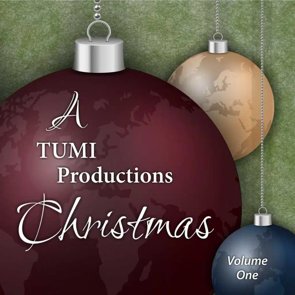 A TUMI Productions Christmas, Vol. 1