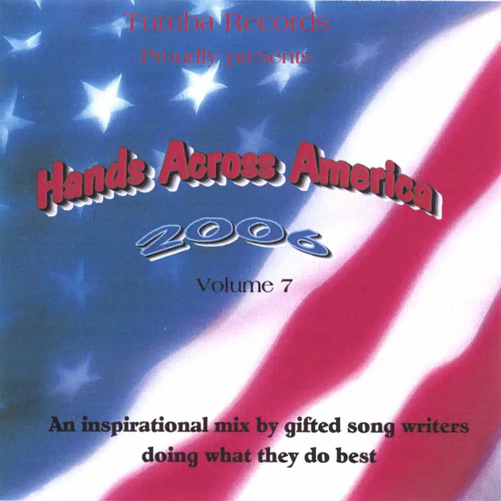 Hands Across America 2006  Vol. 7