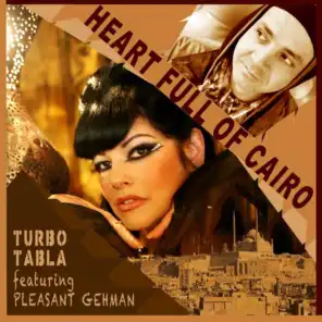 Heart Full of Cairo (feat. Pleasant Gehman)