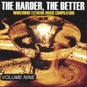 The Harder, The Better: Volume Nine